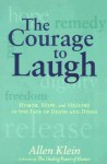 The Courage to Laugh - Allen Klein