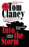 Into the Storm: On the Ground in Iraq - Tom Clancy, Frederick M. Franks