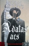 Adatas acs - Uldis Sīlis, Ken Follett, Aina Rubīna