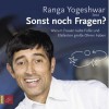 Sonst noch Fragen?: Warum Frauen kalte Füße haben und andere Rätsel - Ranga Yogeshwar