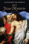 Het Jezus Mysterie - Kathleen McGowan, Erica Feberwee