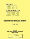 Project Checo Southeast Asia Study: Operation Paul Revere/Sam Houston - Lawrence J. Hickey, Hq Pacaf Project Checo