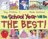 This School Year Will Be the BEST! - Kay Winters, Renee Andriani