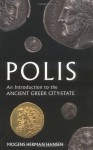 Polis: An Introduction to the Ancient Greek City-State - Mogens Herman Hansen