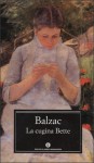 La cugina Bette - Mariolina Bongiovanni Bertini, Honoré de Balzac, Sara Marini