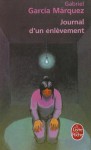 Journal d'un enlèvement - Gabriel García Márquez