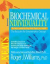 Biochemical Individuality - Roger J. Williams