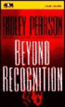 Beyond Recognition - Ridley Pearson, Dale Hull