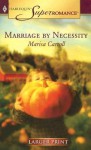 Marriage by Necessity - Marisa Carroll