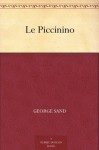 Le Piccinino (French Edition) - George Sand