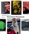 The Dutch Photobook: A Thematic Selection from 1945 Onwards - Frits Gierstberg