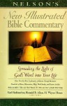 Nelson's New Illustrated Bible Commentary: Spreading the Light of God's Word Into Your Life - Earl D. Radmacher, Radmacher