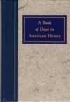 A Book of Days in American History - Larry Shapiro