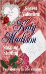 Secret Valentine & Stealing Sterling - Katy Madison