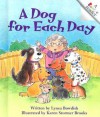 A Dog For Each Day - Lynea Bowdish, Karen Stormer Brooks