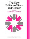 New Politics of Race and Gender - Catherine Marshall