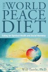 The World Peace Diet - Will Tuttle