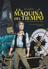 La máquina del tiempo (novela gráfica) - H.G. Wells, Tod Smith