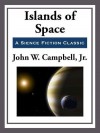 Islands of Space - John W. Campbell Jr.