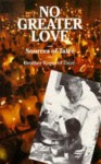 No Greater Love: Sources Of Taizڳe - Roger of Taizé