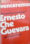 Venceremos! The Speeches and Writings of Che Guevara - Ernesto Guevara, John Gerassi