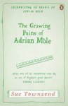 The Growing Pains of Adrian Mole - Sue Townsend, Pearce Quigley