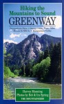 Hiking the Mountains to Sound Greenway - Harvey Manning