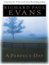 A Perfect Day - Richard Paul Evans