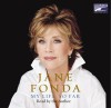 Jane Fonda My Life So Far - Jane Fonda