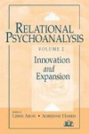 Relational Psychoanalysis, V. 2: Innovation and Expansion - Lewis Aron, Aron