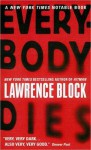 Everybody Dies (Matthew Scudder, #14) - Lawrence Block