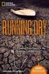 Running Dry: A Journey From Source to Sea Down the Colorado River - Jonathan Waterman