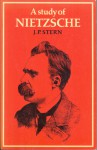 A Study of Nietzsche - J.P. Stern