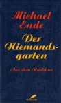 Der Niemandsgarten - Michael Ende