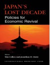 Japan's Lost Decade: Policies for Economic Revival - Tim Callen, Jonathan David Ostry