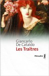 Les Traîtres - Giancarlo De Cataldo, Serge Quadruppani