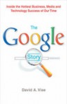 The Google Story - David A. Vise