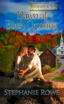 Dawn at Birch Crossing (Book One) - Stephanie Rowe