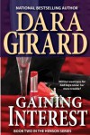 Gaining Interest (Book 2 in Henson Series) - Dara Girard