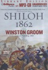 Shiloh, 1862 - Winston Groom, Eric G Dove