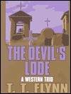 The Devil's Lode - T.T. Flynn