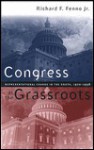 Congress at the Grassroots: Representational Change in the South, 1970-1998 - Richard F. Fenno