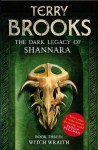 Witch Wraith: Book 3 of The Dark Legacy of Shannara - Terry Brooks