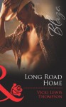 Long Road Home (Mills & Boon Blaze) (Sons of Chance - Book 9) - Vicki Lewis Thompson