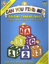 Can You Find Me?: Building Thinking Skills in Reading, Math, Science, and Social Studies - Michael Baker, Cheryl Block