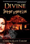 Divine Intervention - Cheryl Kaye Tardif