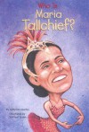 Who Is Maria Tallchief? - Catherine Gourley