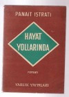 Hayat Yollarında - Panait Istrati