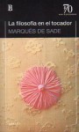 La filosofía en el tocador - Marquis de Sade, Luis Echavarri