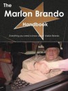 The Marlon Brando Handbook - Everything You Need to Know about Marlon Brando - Emily Smith